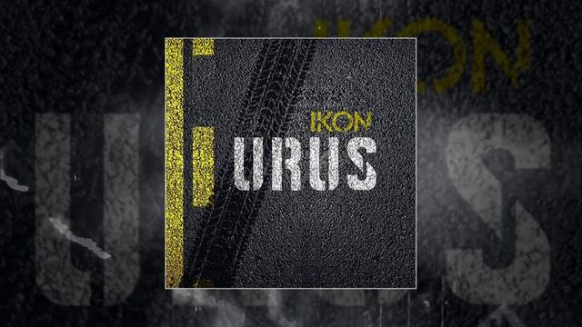 IKON - URUS (Официальная премьера трека)