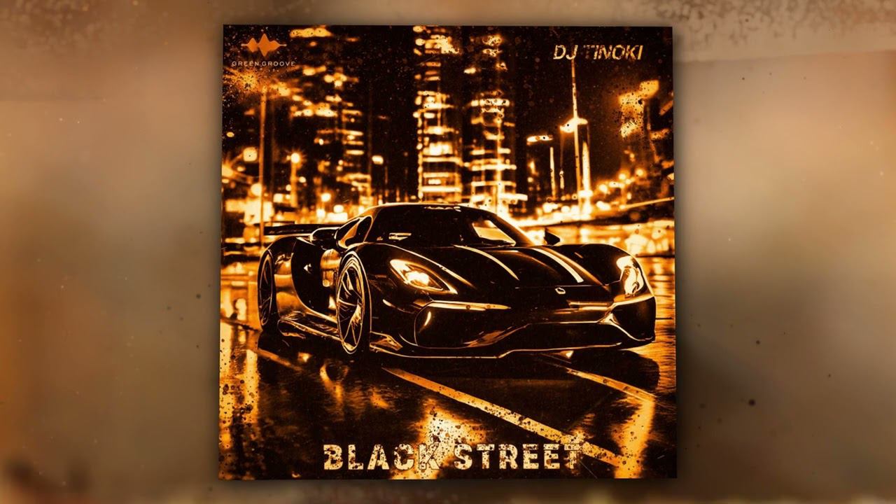 DJ TINOKI - BLACK STREET (Official Audio) смотреть онлайн