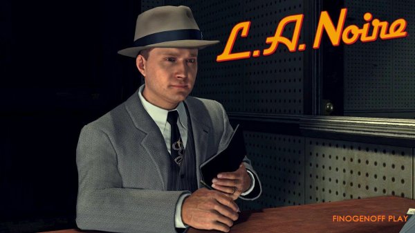 Прохождение L.A. Noire  — Часть 13.