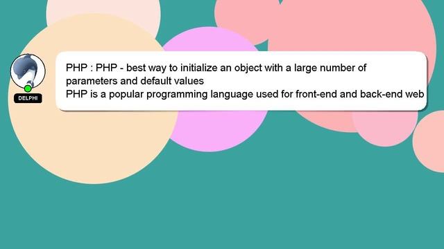 PHP : PHP - best way to initialize an object with a large number of parameters and default values смотреть онлайн