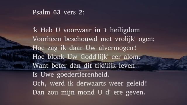 Psalm 63 vers 1, 2 en 3 - O God, Gij zijt mijn toeverlaat смотреть онлайн