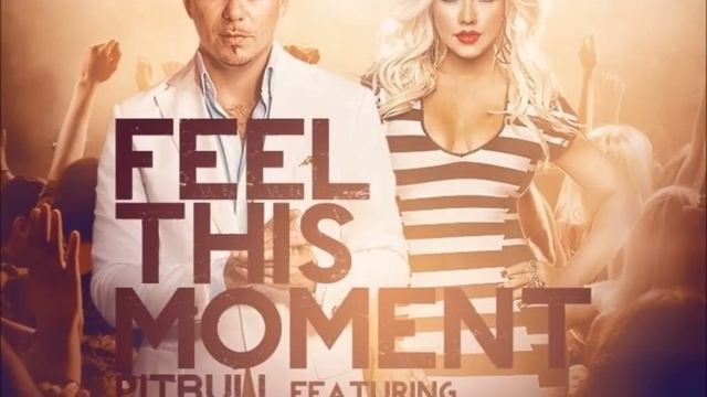 Feel This Moment (Radio Edit) - Pitbull Feat. Christina Aguilera смотреть онлайн