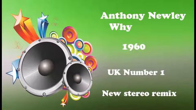 Anthony Newley Why 2021 stereo remix смотреть онлайн