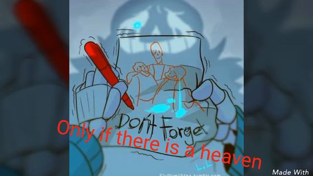 Undertale - if there is a heaven...i'll be there! смотреть онлайн