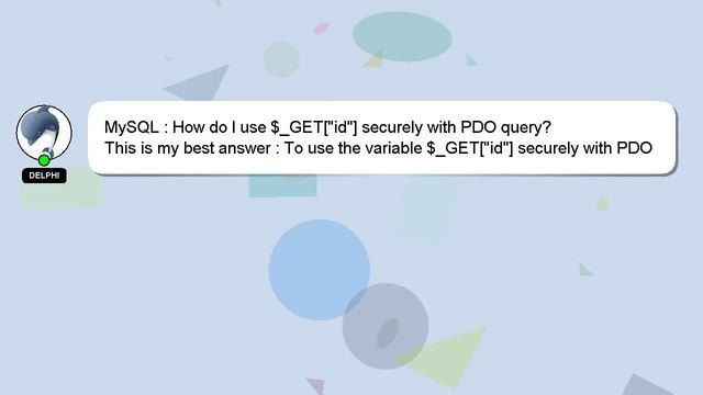 MySQL : How do I use $_GET["id"] securely with PDO query? смотреть онлайн