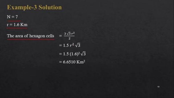Cellular System Numerical Example-3 Find Cell Geographical Area and Traffic Channel per Cell