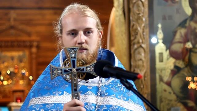 2022 09 21 Проповедь иерея Иоанна Суходолова о радости в праздник Рождества Пресвятой Богородицы смотреть онлайн