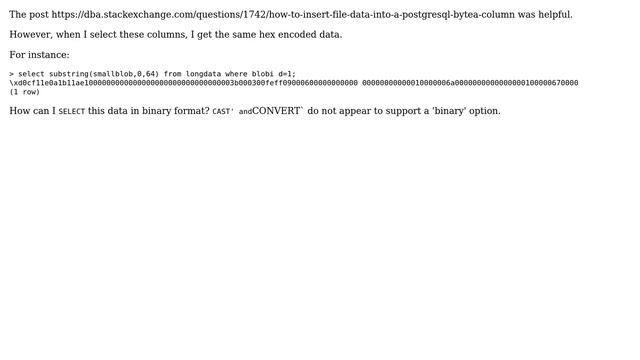 Databases: How to select bytea data as binary data, inserted as hex-encoded from binary? смотреть онлайн