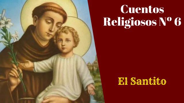 Cuentos Religiosos 6 | El Santito | Cuentos Populares | Antonio Paredes Candia | Bolivia смотреть онлайн