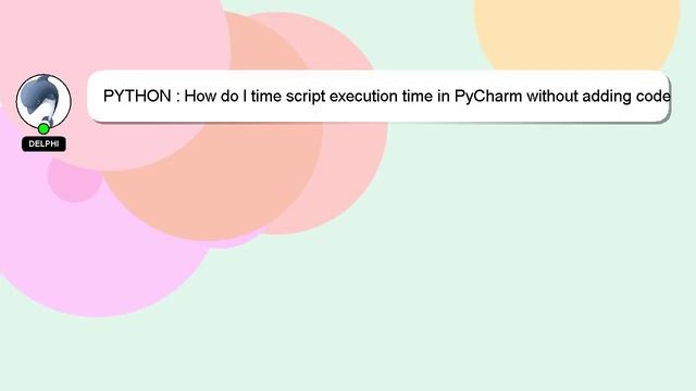 PYTHON : How do I time script execution time in PyCharm without adding code every time? смотреть онлайн
