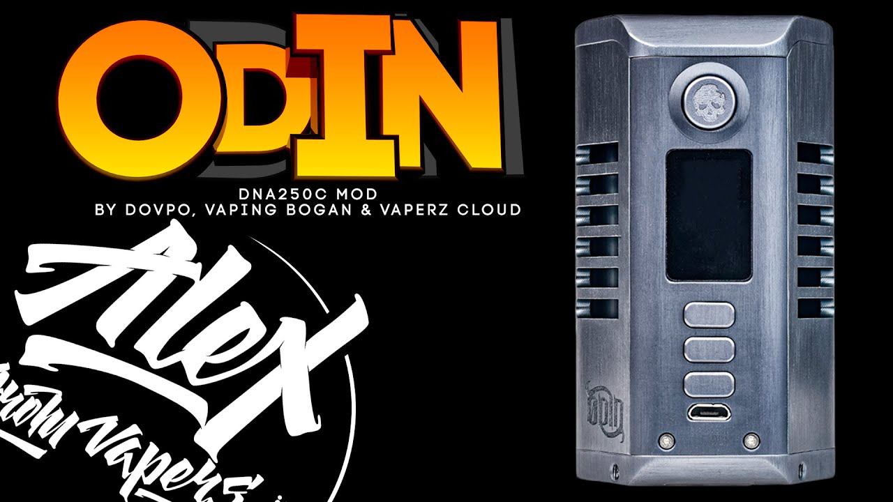 Odin DNA250C Mod By Dovpo, Vaping Bogan & Vaperz Cloud L Alex VapersMD Review