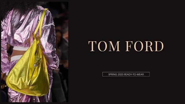 Модный показ Tom Ford весна 2023