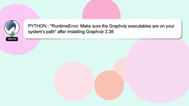 PYTHON : "RuntimeError: Make sure the Graphviz executables are on your system's path" after install смотреть онлайн