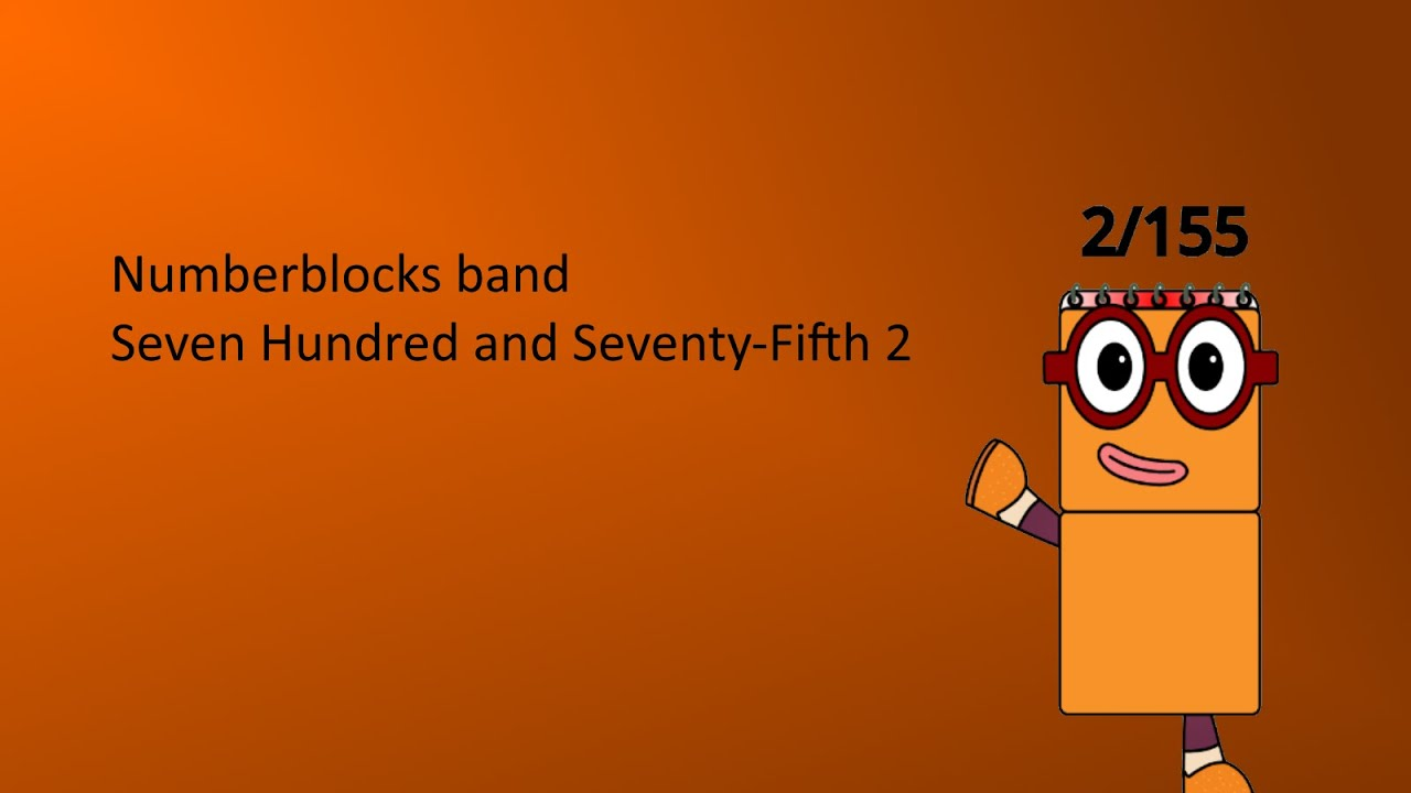 Numberblocks band Seven Hundred and Seventy-Fifth 2 смотреть онлайн