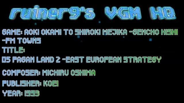 Aoki Okami to Shiroki Mejika -FM Towns OST 05 Pagan Land 2 (East European Strategy) смотреть онлайн
