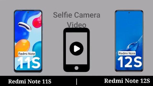 Redmi Note 11S Vs Redmi Note 12S