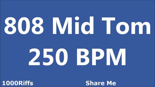 808 Mid Tom Metronome : 250 BPM смотреть онлайн