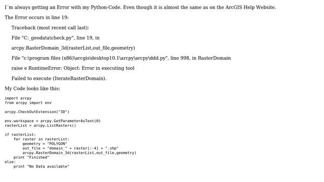 GIS: Debugging RuntimeError: Object: Error in executing tool from arcpy.RasterDomain_3d()? смотреть онлайн