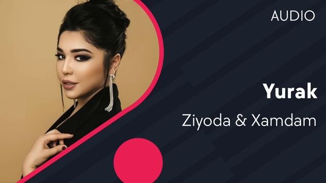Ziyoda Va Xamdam - Yurak | Зиёда ва Хамдам - Юрак (AUDIO)