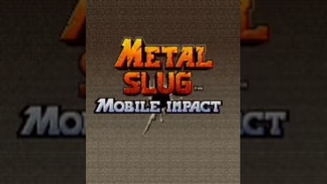 METAL SLUG: MOBILE IMPACT Java OST - Full Soundtrack (several versions) смотреть онлайн