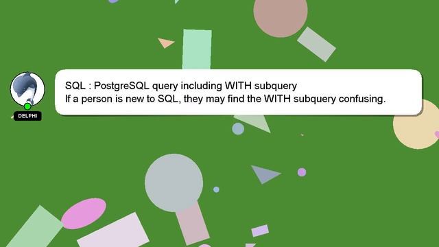 SQL : PostgreSQL query including WITH subquery смотреть онлайн