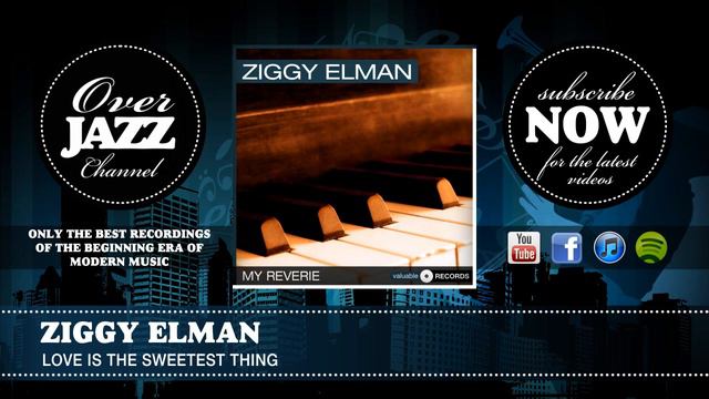 Ziggy Elman - Love Is The Sweetest Thing смотреть онлайн
