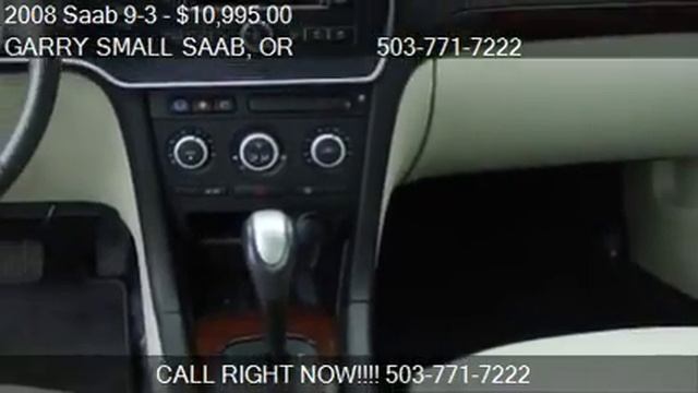 2008 Saab 9-3 2.0T For Sale In PORTLAND, OR 97216 At GARRY S