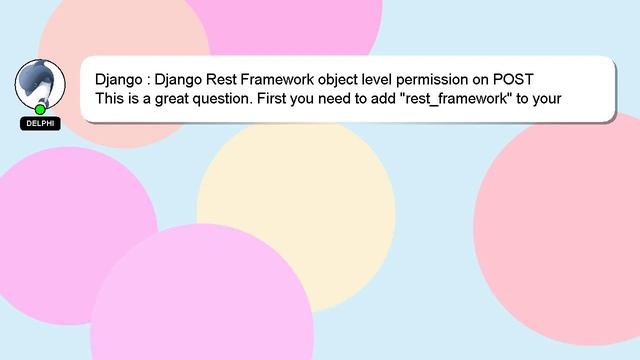 Django : Django Rest Framework object level permission on POST смотреть онлайн