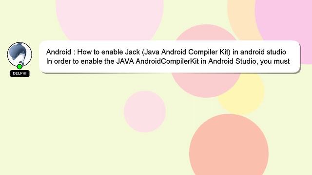 Android : How to enable Jack (Java Android Compiler Kit) in android studio смотреть онлайн