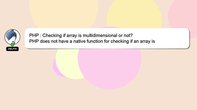 PHP : Checking if array is multidimensional or not? смотреть онлайн