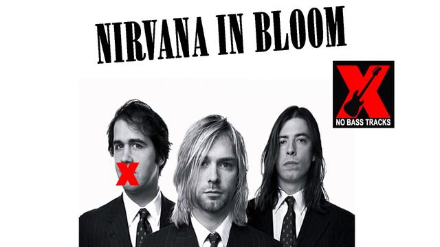Nirvana - In Bloom - NO BASS ! смотреть онлайн