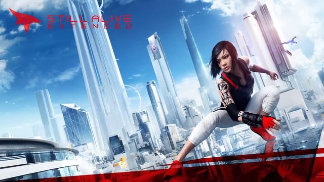 Mirror's Edge: Still Alive (Extended Mix) смотреть онлайн