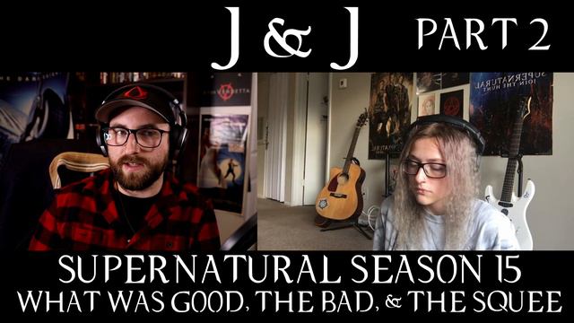 J&J Review The Supernatural FINALE - PART 2 смотреть онлайн