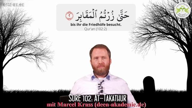 SURE 102: AT-TAKĀTHUR (DAS STREBEN NACH MEHR) Mit Marcel Krass In Braunschweig