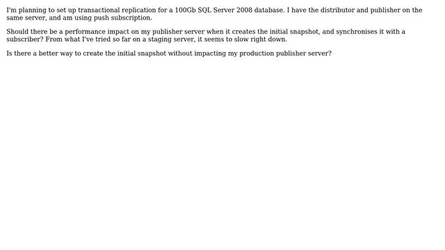 SQL Server 2008 - Performance impact of transactional replication? смотреть онлайн