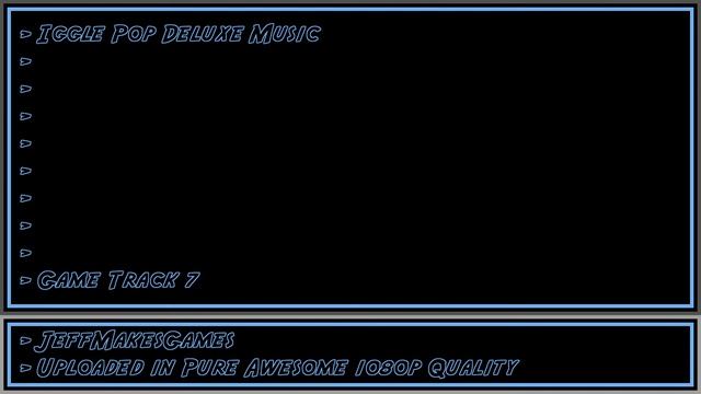 Iggle Pop Deluxe Music - Game Track 7 [1080p HD] смотреть онлайн