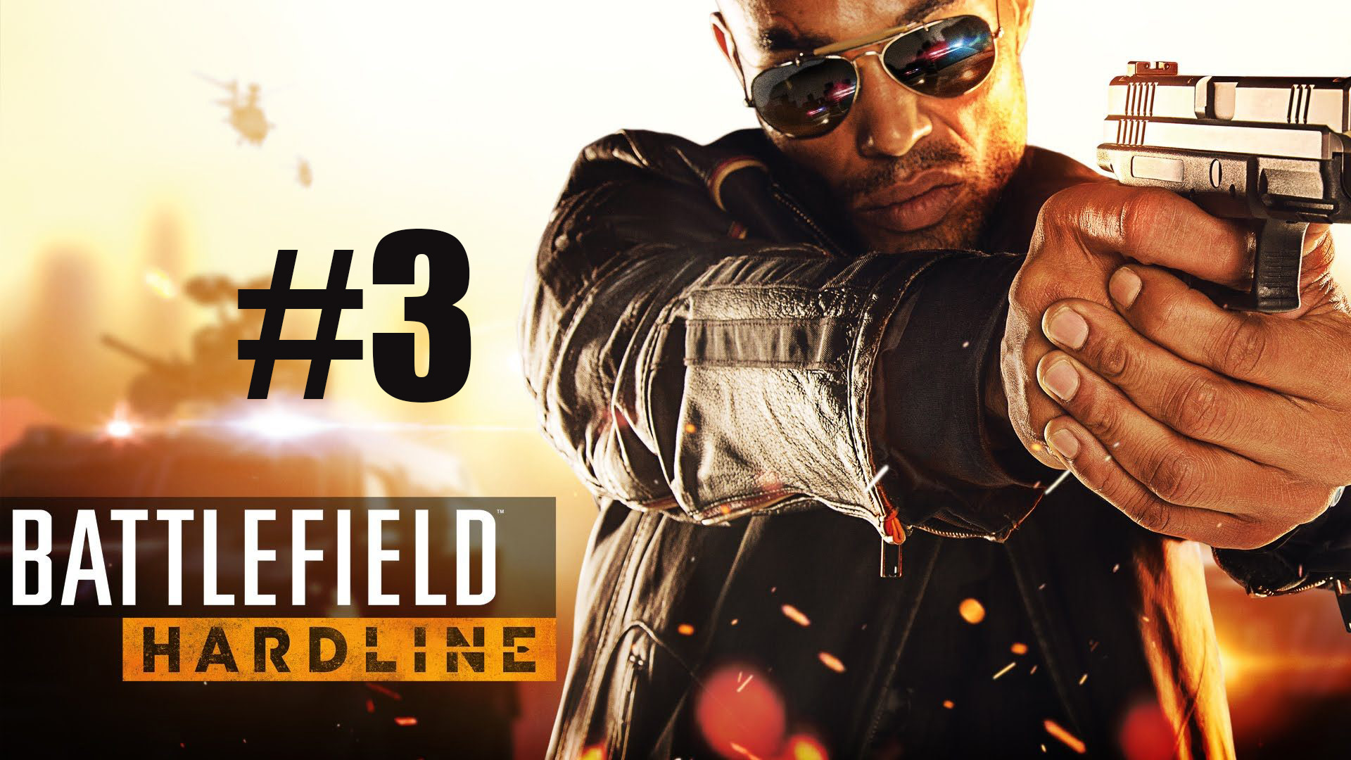 Battlefield Hardline #3