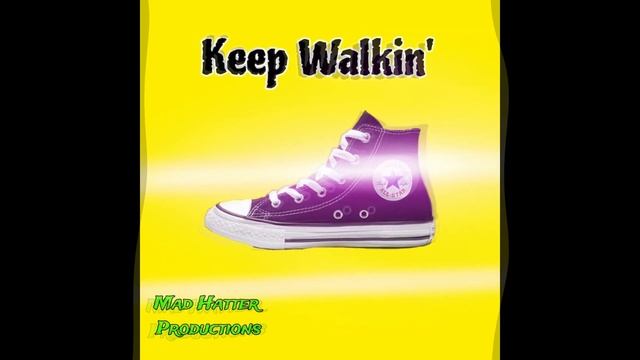Keep Walkin' - MHP BEATZ смотреть онлайн