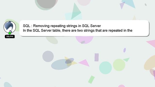 SQL : Removing repeating strings in SQL Server смотреть онлайн