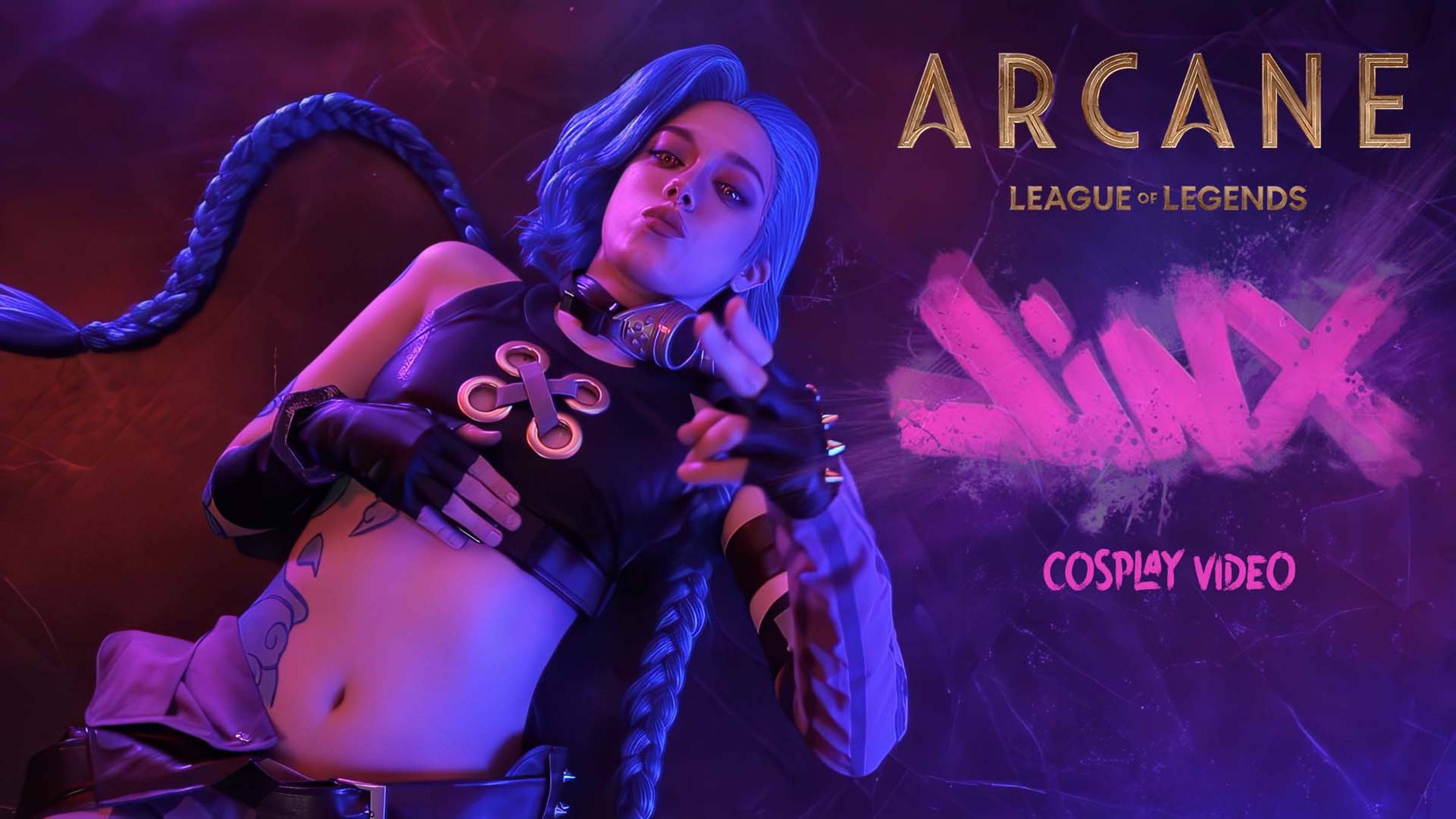 Jinx (Arcane) Cosplay Video