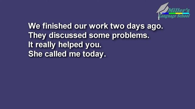 Learn English in 30 days. Simple Past tense. Rule.Regular and irregular verbs.Miller Language Schoo смотреть онлайн