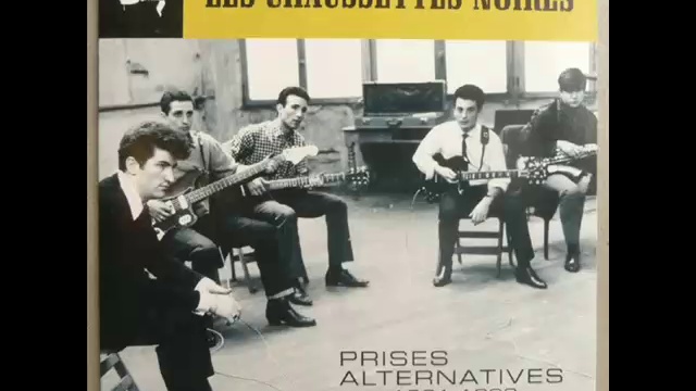 Les Chaussettes Noires - Le Twist ( Prises Alternatives 1961-1963 ) смотреть онлайн