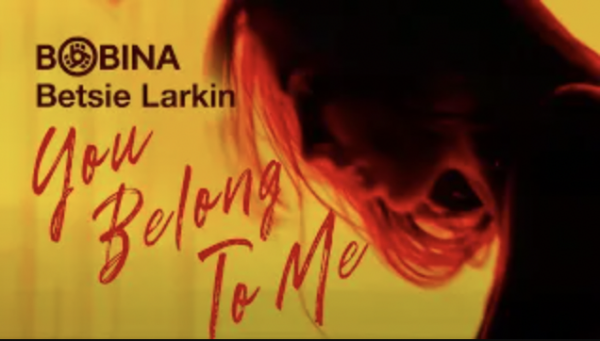 Bobina & Betsie Larkin - You Belong To Me