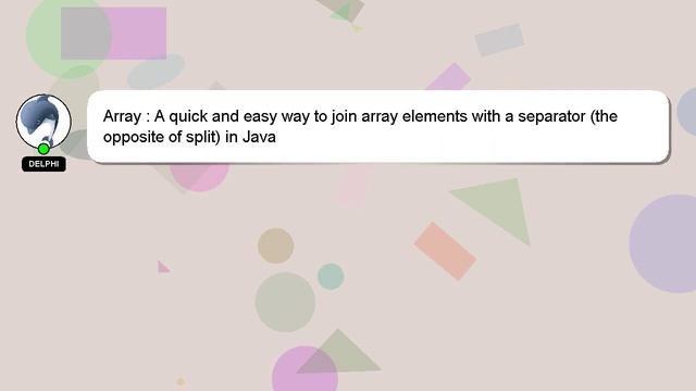 Array : A quick and easy way to join array elements with a separator (the opposite of split) in Jav смотреть онлайн