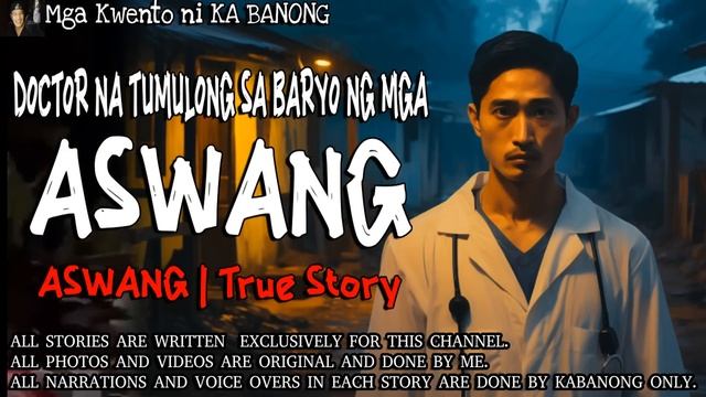 DOCTOR NA TUMULONG SA BARYO NG MGA ASWANG | Kwentong Aswang | True Story смотреть онлайн