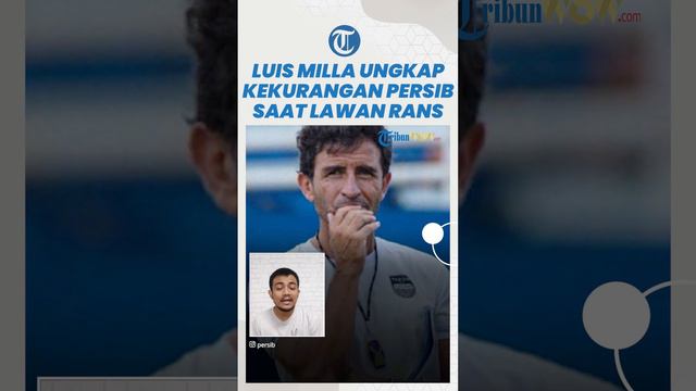 Menang 3-1 dari RANS, Luis Milla Malah Ungkap Kekurangan Pangeran Biru смотреть онлайн