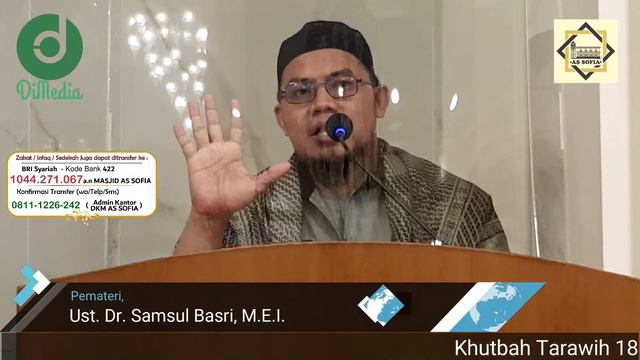 MENYEMPURNAKAN BILANGAN RAMADHAN, Dr. Samsul Basri, M.E.I,Tarawih 18 Ramadhan 1442H, Masjid As-sofi смотреть онлайн