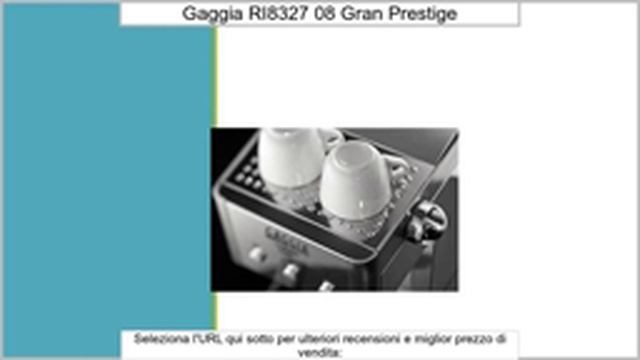 Gaggia RI8327/08 Gran Gaggia Prestige - Cafetera manual (con portafiltros, pitorro para cre смотреть онлайн