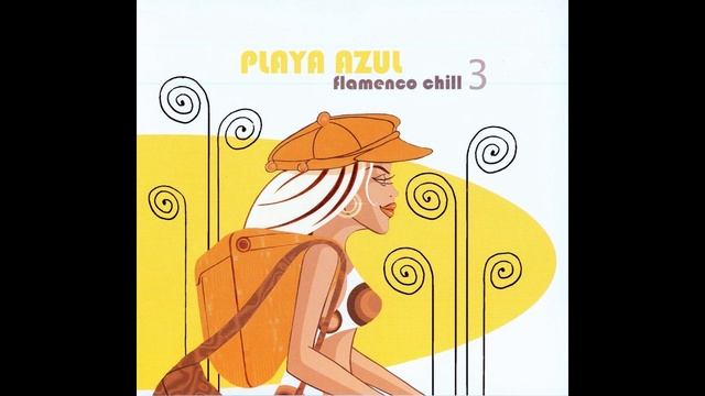 Playa Azul Flamenco Chill 3 смотреть онлайн