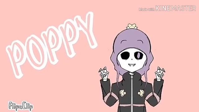 i'm poppy || meme || #undertale AU 💐💜 смотреть онлайн